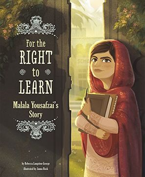 portada For the Right to Learn: Malala Yousafzai's Story (Encounter: Narrative Nonfiction Picture Books) (en Inglés)