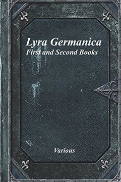 portada Lyra Germanica: First and Second Books (en Inglés)