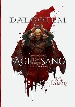 portada Dalgøtem. L'Âge de sang, partie 1: Le Sang des Rois (in French)