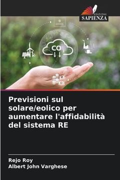 portada Previsioni sul solare/eolico per aumentare l'affidabilità del sistema RE (in Italian)