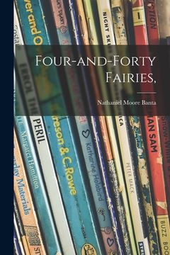 portada Four-and-forty Fairies, (in English)