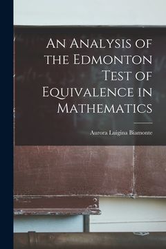 portada An Analysis of the Edmonton Test of Equivalence in Mathematics (en Inglés)