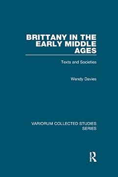 portada Brittany in the Early Middle Ages: Texts and Societies (en Inglés)