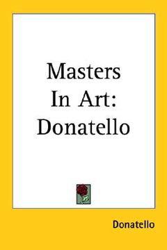 portada masters in art: donatello (en Inglés)