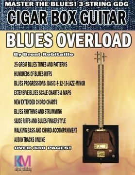 portada Cigar Box Guitar - Blues Overload: Complete Blues Method for 3 String Cigar Box Guitar (en Inglés)