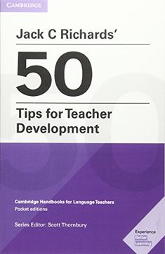 portada Jack c Richards' 50 Tips for Teacher Development: Cambridge Handbooks for Language Teachers (en Inglés)