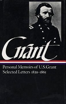 portada Ulysses s. Grant: Memoirs and Selected Letters: Personal Memoirs of U. Se Grant (en Inglés)