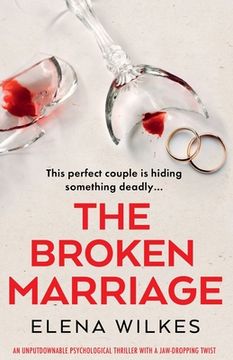 portada The Broken Marriage: An unputdownable psychological thriller with a jaw-dropping twist (en Inglés)