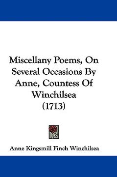 portada miscellany poems, on several occasions by anne, countess of winchilsea (1713) (in English)
