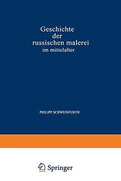 portada Geschichte Der Russischen Malerei Im Mittelalter (en Alemán)