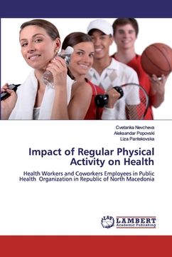 portada Impact of Regular Physical Activity on Health (en Inglés)