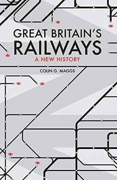 portada Great Britain's Railways: A New History