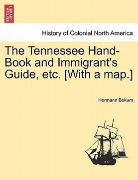 portada the tennessee hand-book and immigrant's guide, etc. [with a map.]