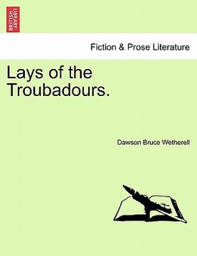 portada lays of the troubadours. (en Inglés)