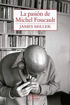 portada La Pasion de Michel Foucault
