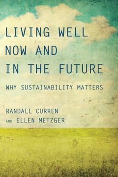 portada Living Well now and in the Future: Why Sustainability Matters (The mit Press) 
