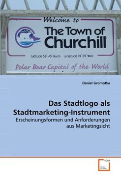 portada Das Stadtlogo als Stadtmarketing-Instrument: Erscheinungsformen und Anforderungen aus Marketingsicht