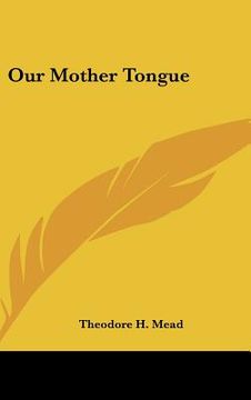 portada our mother tongue (en Inglés)