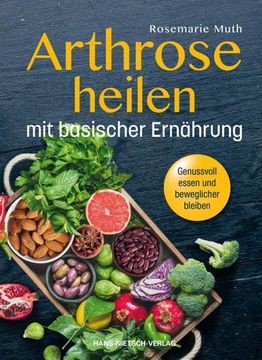 portada Arthrose Heilen mit Basische Ernährung (in German)