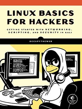 portada Linux Basics for Hackers: Getting Started With Networking, Scripting, and Security in Kali 