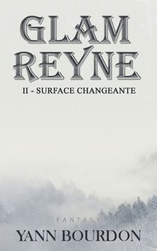 portada Glam REYNE: Surface changeante (in French)