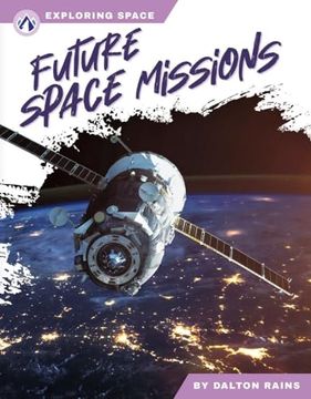 portada Future Space Missions (Exploring Space) (en Inglés)