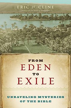 portada From Eden to Exile: Unraveling Mysteries of the Bible: Unravelling Mysteries of the Bible 