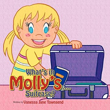 portada What's in Molly's. Suitcase? (en Inglés)