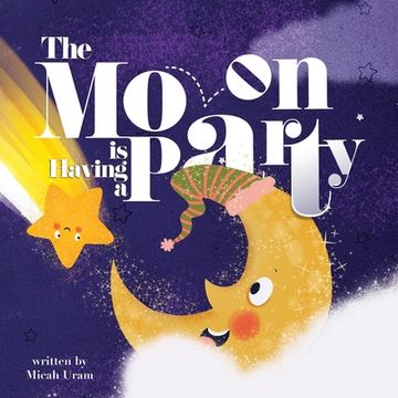 portada The Moon is Having a Party (en Inglés)