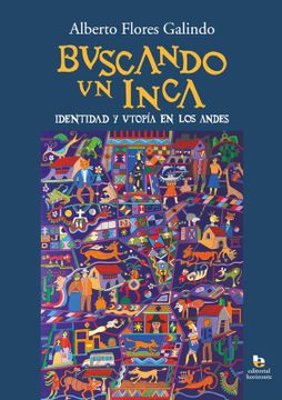 portada Buscando un inca: Identidad y utoía en los Andes