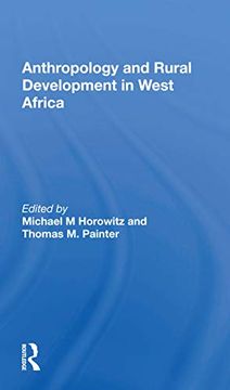 portada Anthropology and Rural Development in West Africa (en Inglés)