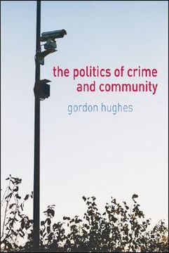 portada the politics of crime and community (en Inglés)