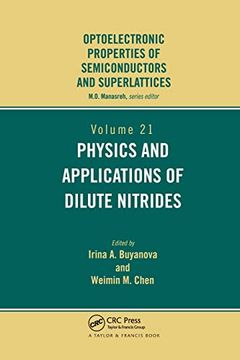 portada Physics and Applications of Dilute Nitrides (Optoelectronic Properties of Semiconductors and Superlattice) (en Inglés)