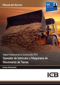 portada Manual Tarjeta Profesional de la Construcción (TPC). Operador de Vehículos y Maquinaria de Movimiento de Tierras