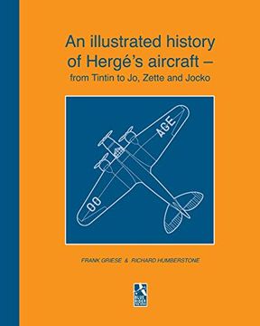 portada An Illustrated History of Hergé'S Aircraft - From Tintin to jo, Zette and Jocko (en Inglés)