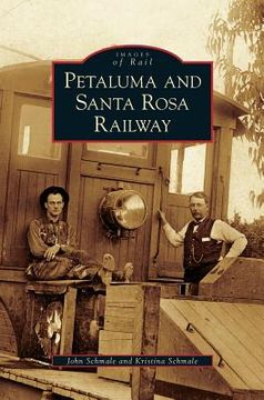 portada Petaluma and Santa Rosa Railway