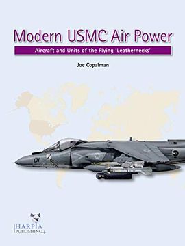 portada Modern USMC Air Power: Aircraft and Units of the 'Flying Leathernecks' (en Inglés)