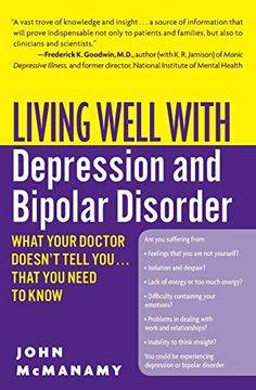 portada Living Well With Depression and Bipolar Disorder: What Your Doctor Doesn't Tell You. That you Need to Know (Living Well (Collins)) (en Inglés)