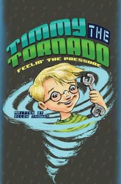 portada Timmy The Tornado Feelin' The Pressure (en Inglés)