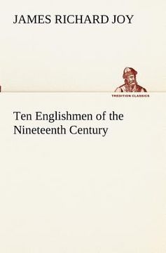 portada ten englishmen of the nineteenth century (en Inglés)