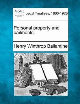 portada personal property and bailments. (en Inglés)