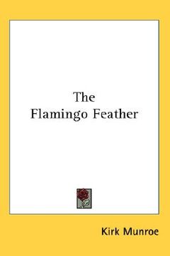 portada the flamingo feather (in English)