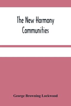 portada The New Harmony Communities (en Inglés)