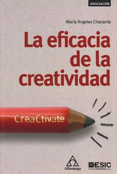 portada La Eficacia de la Creatividad Creactívate (in Spanish)