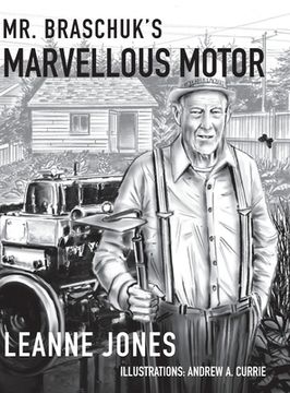 portada Mr. Braschuk's Marvellous Motor (in English)