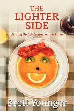 portada the lighter side: serving up life lessons with a smile (en Inglés)