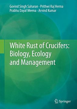 portada White Rust of Crucifers: Biology, Ecology and Management