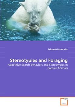 stereotypies and foraging (en Inglés)