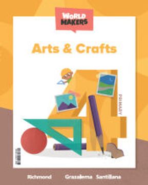 portada Arts & Crafts 4 Primary World Makers (en Inglés)