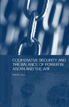 portada cooperative security and the balance of power in asean and the arf